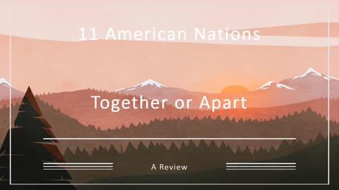 11 American Nations Episode 12: Together or Apart