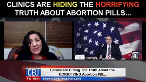 Clinics are HIDING The HORRIFYING Truth About Abortion Pills...