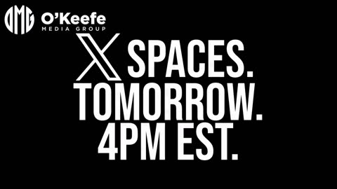 TOMORROW: Join O'Keefe Media Group on the inside at the secret migrant facility in Arizona