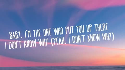 Baby i'm the one who deals put you up there lyrics