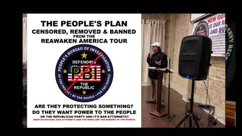 CENSORED, REMOVED & BANNED FROM THE REAWAKENING TOUR. THE PEOPLE'S PLAN.
