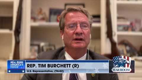 Rep. Tim Burchett: "At first they were careful, now they've gotten arrogant and careless"