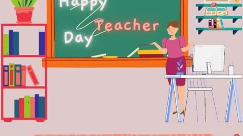 How to make happy Teachers world