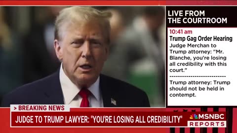 Judge warns Trump lawyer is 'losing all credibility' during gag order hearing