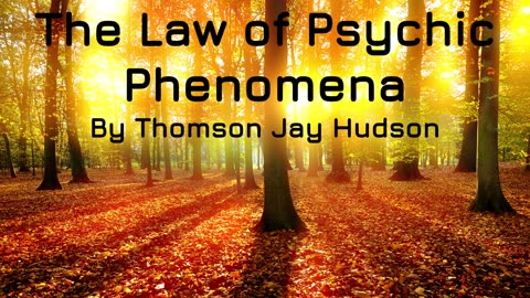 23 - The Physical Manifestations and Philosophy of Christ - Thomson Jay Hudson
