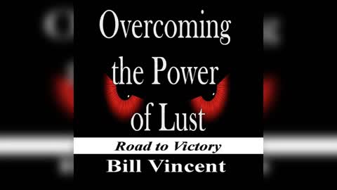 PROTECTION FROM FALSE DESIRES by Bill Vincent
