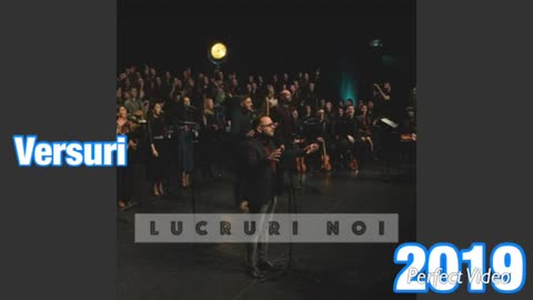 Betania Worship Dublin - Lucruri Noi (Versuri2019)