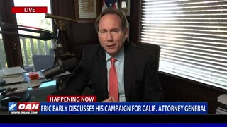 Eric Early Discusses His Campaign for Calif. Attorney General (PART 1)