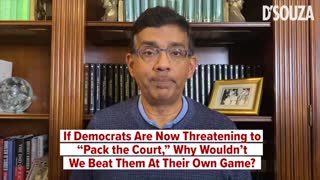 If Democrats Are Now Threatening to “Pack the Court,” Why Wouldn’t We Beat Them At Their Own Game?