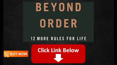 Beyond Order - 12 More Rules for Life -Jordan Peterson