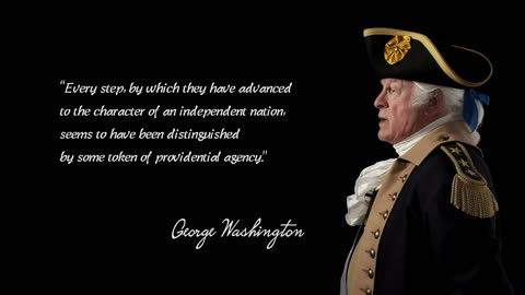 "The Invisible Hand, Which Conducts The Affairs of Men" - GEORGE WASHINGTON Inauguration Address