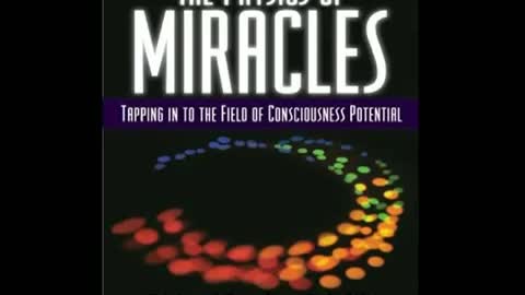 Dr Richard Bartlett - The Physics Of Miracles: Tapping in to the Field of Consciousness Potential