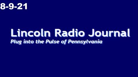 Lincoln Radio Journal 8-9-21