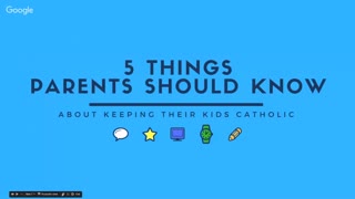5 Things Parents Should Know About Keeping Their Kids Catholic