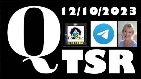 New 12/10/2023 Grazie Stephen per un'altra eccellente compilation di QTSR Telegram.