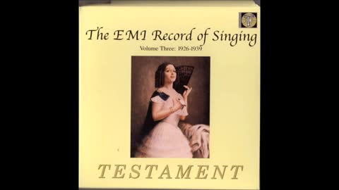 The Record of Singing (EMI)1984 & 1999 CD 1 Volume 3 1926 - 1939
