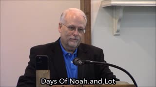 Days of Noah and Lot again