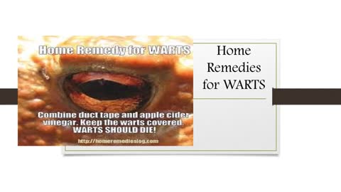 WARTS -HOME REMEDIES