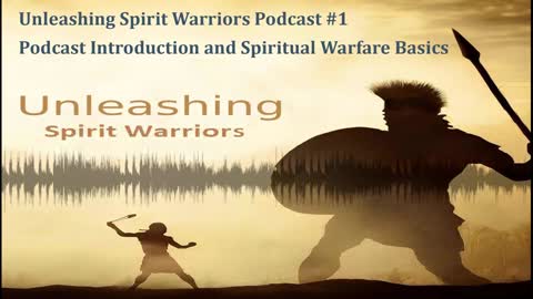 Ep. 1 Introduction and Spiritual Warfare Basics