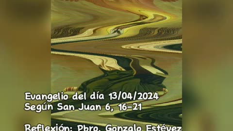 Evangelio del día 13/04/2024 según San Juan 6, 16-21- Pbro. Gonzalo Estévez