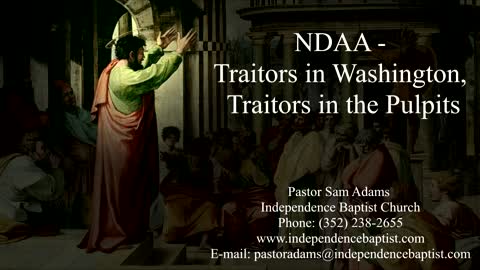 NDAA: Traitors in Washington, Traitors in the Pulpits (America's Final Hour?)