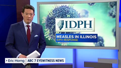 Illinois: Will County measles case confirmed as infections continue to spread.