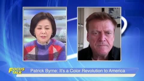 01/09/2021 Patrick Byrne Interview This is a Communist Party Takeover - Focus Talk