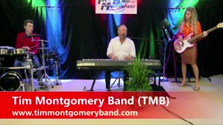 Join Us... And Tell Somebody! Tim Montgomery Band Live Program #392