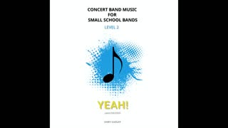 YEAH! – (Concert Band Program Music) – Gary Gazlay