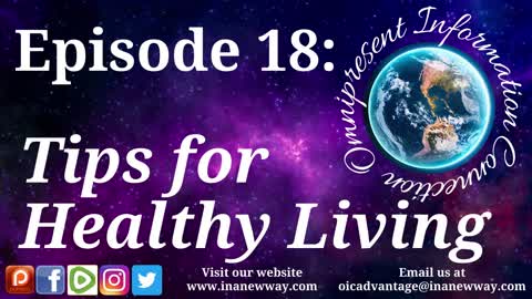 Episode 18- Tips for Healthy Living