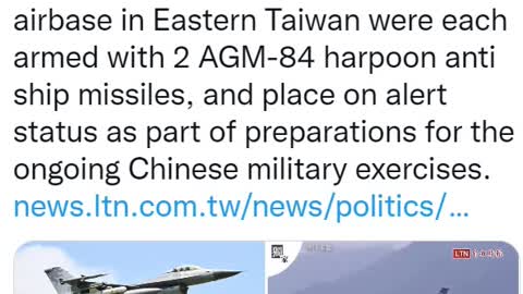 media reported that four F-16V fighter jets in the Hualien airbase in Eastern Taiwan were each armed with 2 AGM-84 harpoon anti ship missiles, and place on alert status as part of preparations for the ongoing Chinese military exercises