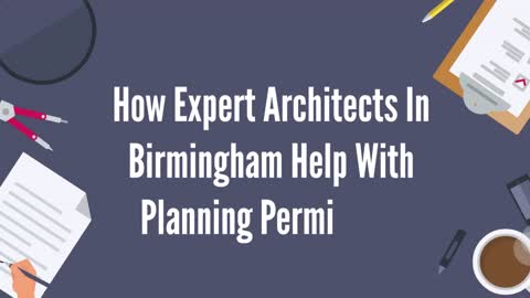 How Expert Architects In Birmingham Help With Planning Permission