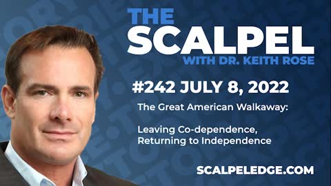 Ep.242 The Great American Walkaway: Leaving Co-dependence, Returning to Independence