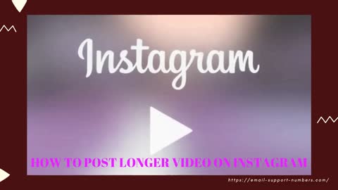 How to Post Longer Video on Instagram | Instagram Chat Support