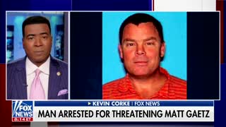 A man has been arrested for threatening to kill Matt Gaetz