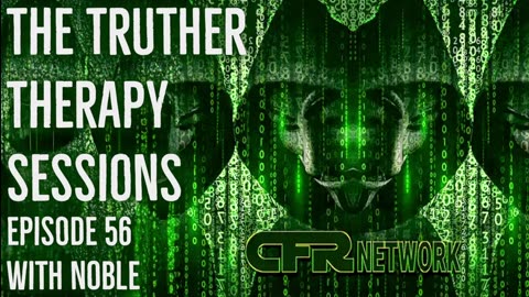 Truther Therapy Session | 56 - The State Of The World