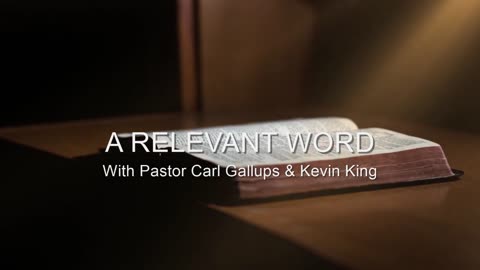 The Condrum of the Isaiah 7 Prophecy - Revealed! A RELEVANT WORD with Pastor Carl Gallups