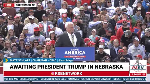 Matt Schlapp Full Speech from President Trump's Save America Rally in Greenwood, NE 5/1/22