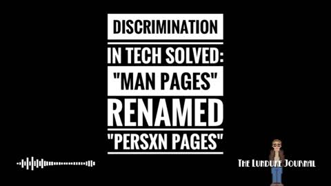 Discrimination in Tech solved: “man pages” renamed “persxn pages”