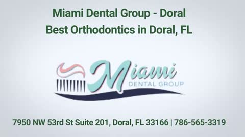 Miami Dental Group - Doral Orthodontics