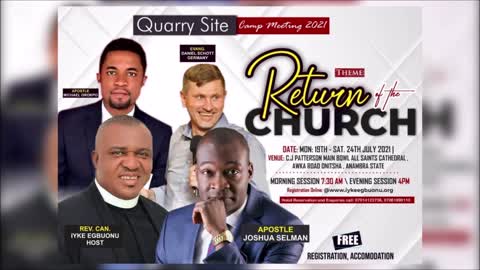 How to Attract the Anointing - The Return of the Church - Quarry Site Camp Meeting 2021