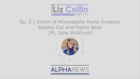 Victim of Minnesota home invasion fights back (Liz Collin Reports | Ep. 2)