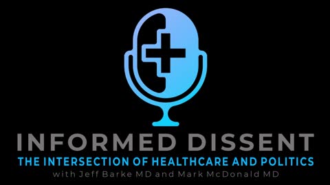 Informed Dissent - The Podcast