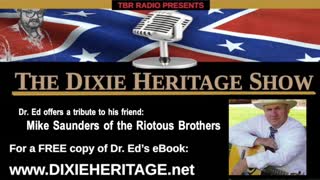 TBR’S DIXIE HERITAGE SHOW, July 2, 2021 - The Music of Mike Saunders