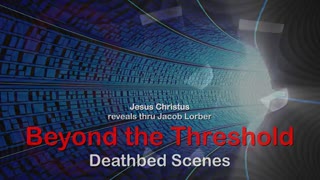A rich Adulterer is dying... Jesus explains Deathbed-Scenes ❤️ Beyond the Threshold Jakob Lorber