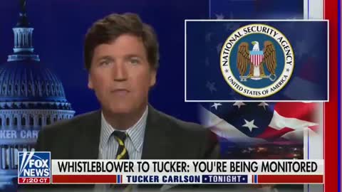 Tucker Carlson says NSA has been spying on his team & planning to leak communications