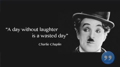 CHARLIE CHAPLIN FAMOUS QUOTES