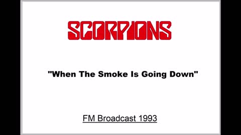 Scorpions - When The Smoke Is Going Down (Live in Ulm, Germany 1993) FM Broadcast