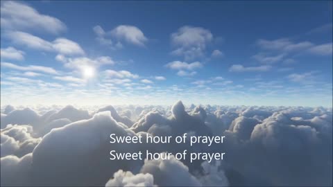 Sweet Hour of Prayer