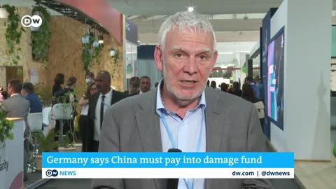 Climate summit: Germany demands China to pay into climate damage fund | DW News